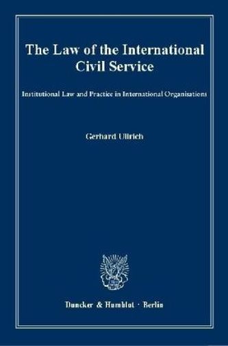 The Law of the International Civil Service.