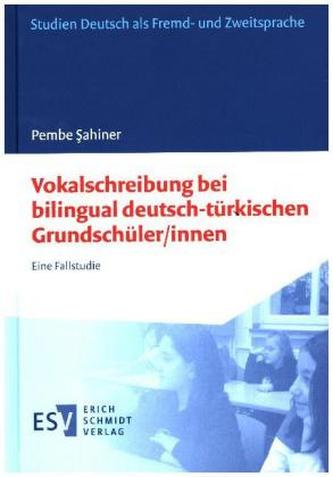 Vokalschreibung bei bilingual deutsch-türkischen Grundschüler/innen