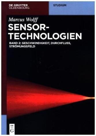 Sensor-Technologien. Bd.2 Sensor-Technologien. Bd.2