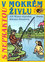 S Nepraktou v mokrém živlu-- (Miloslav Švandrlík, 2008)