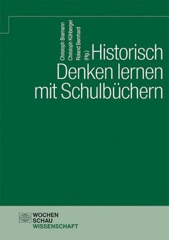 Historisch Denken lernen mit Schulbüchern Historisch Denken lernen mit Schulbüchern
