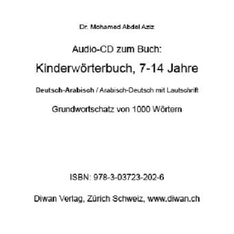 Audio CD zum Buch: Kinderwörterbuch D-A/A-D, 7-14 Jahre, 1000 W, mit Lautschrift, 1 Audio-CD