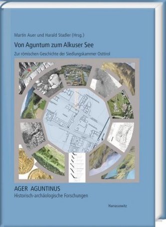 Von Aguntum zum Alkuser See