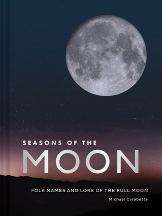 Seasons of the Moon Seasons of the Moon