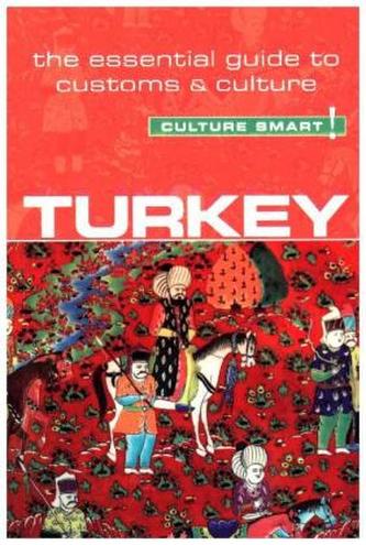 Turkey - Culture Smart!