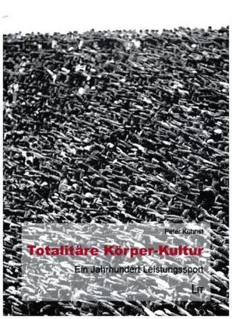Totalitäre Körper-Kultur