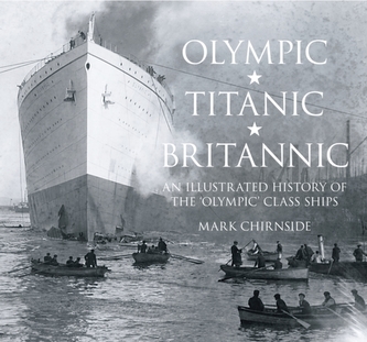 Olympic, Titanic, Britannic Olympic, Titanic, Britannic