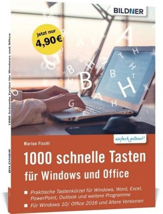 1000 Schnelle Tasten für Windows und Office 1000 Schnelle Tasten für Windows und Office