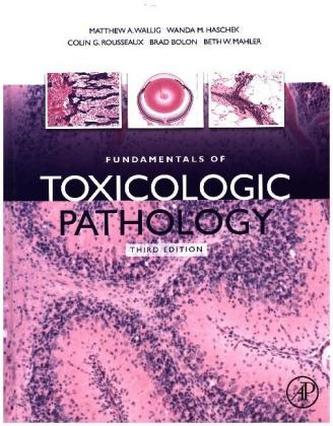Fundamentals of Toxicologic Pathology