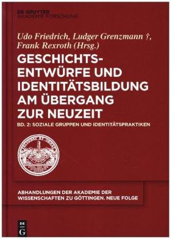 Soziale Gruppen und Identitätspraktiken Soziale Gruppen und Identitätspraktiken