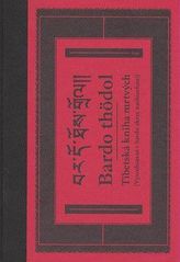 Bardo thödol Tibetská kniha mrtvých