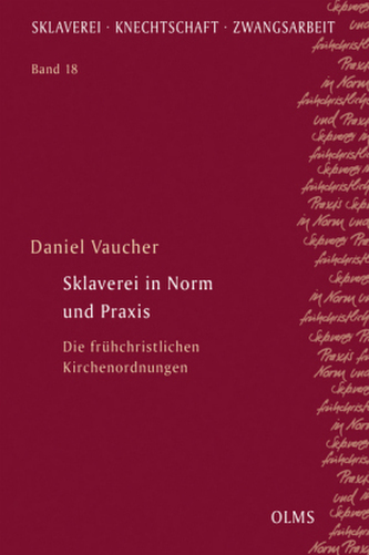 Sklaverei in Norm und Praxis