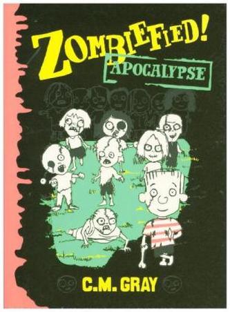 Zombiefied!: Apocalypse Zombiefied!: Apocalypse