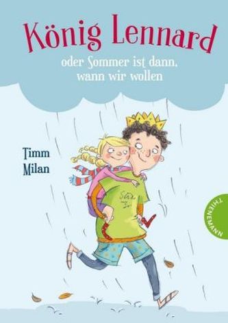 König Lennard oder Sommer ist dann, wann wir wollen König Lennard oder Sommer ist dann, wann wir wollen