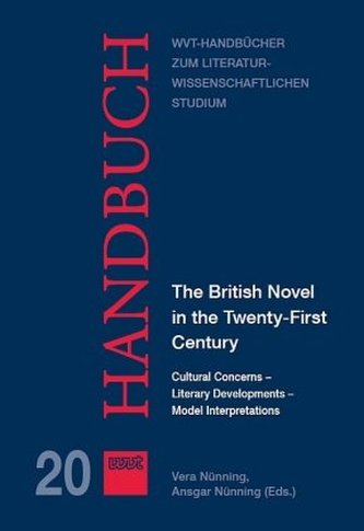 The British Novel in the Twenty-First Century The British Novel in the Twenty-First Century