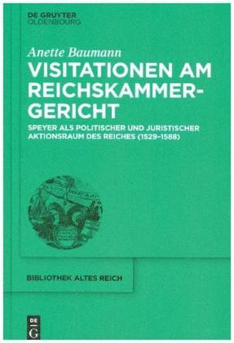 Visitationen am Reichskammergericht Visitationen am Reichskammergericht