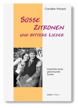 Süsse Zitronen und bittere Lieder