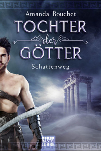 Tochter der Götter - Schattenweg Tochter der Götter - Schattenweg