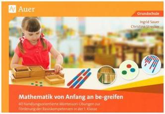 Mathematik von Anfang an be-greifen
