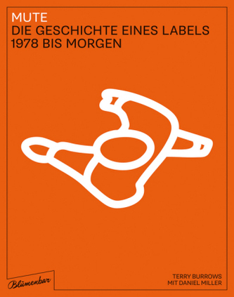 Mute. Die Geschichte eines Labels