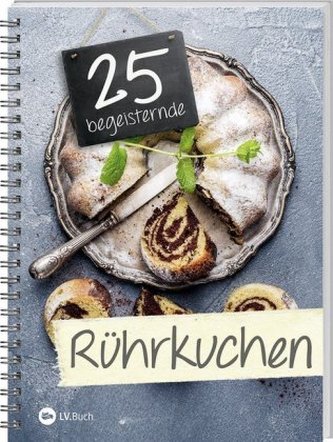 25 begeisternde Rührkuchen