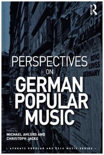 Perspectives on German Popular Music