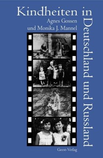 Kindheit in Deutschland und Russland