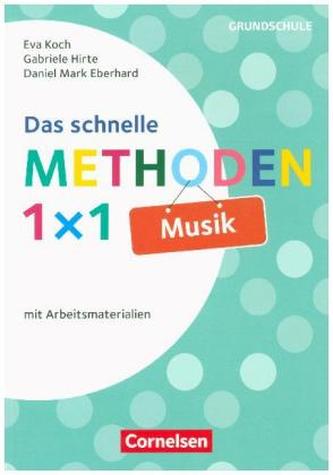 Das schnelle Methoden-1x1 Musik