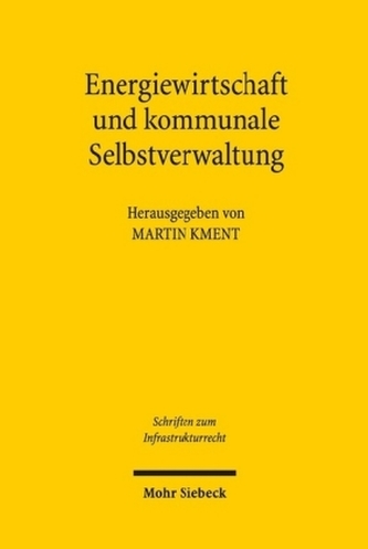 Energiewirtschaft und kommunale Selbstverwaltung