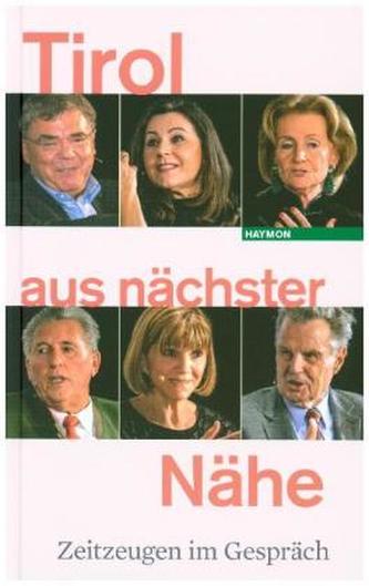 Tirol aus nächster Nähe Tirol aus nächster Nähe