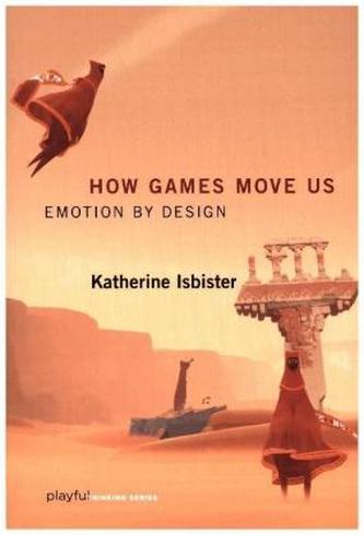 How Games Move Us