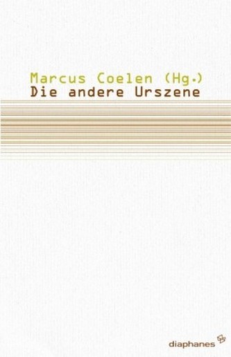 Die andere Urszene Die andere Urszene