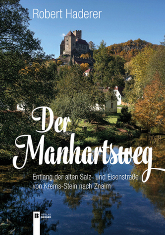 Der Manhartsweg