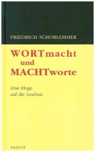 Wortmacht und Machtworte