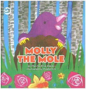 Molly the Mole Molly the Mole