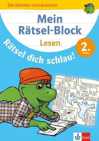 Mein Rätsel-Block Rätsel dich schlau! Lesen 2. Klasse Mein Rätsel-Block Rätsel dich schlau! Lesen 2. Klasse