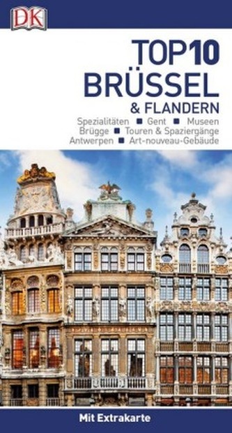 Top 10 Reiseführer Brüssel & Flandern, m. 1 Karte