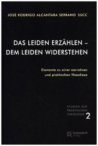 Das Leiden erzählen - dem Leiden widerstehen