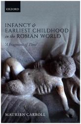 Infancy and Earliest Childhood in the Roman World
