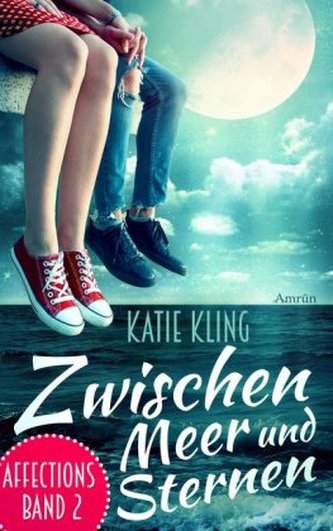 Affections - Zwischen Meer und Sternen