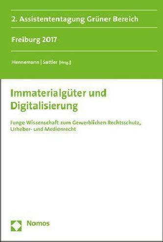 Immaterialgüterrecht und Digitalisierung