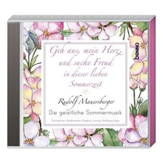 Geh aus mein Herz und suche Freud ..., 1 Audio-CD