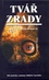 Tvář zrady Tvář zrady