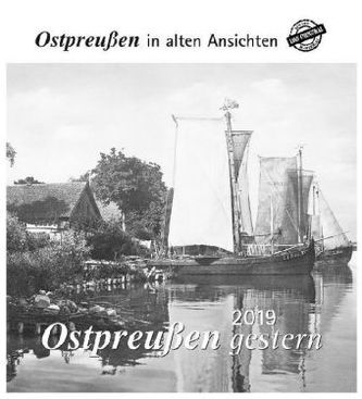 Ostpreußen gestern 2019