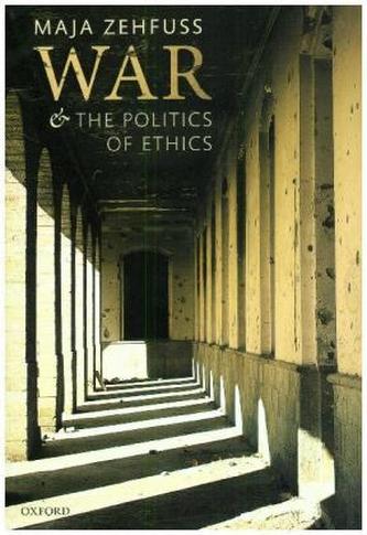 War and the Politics of Ethics