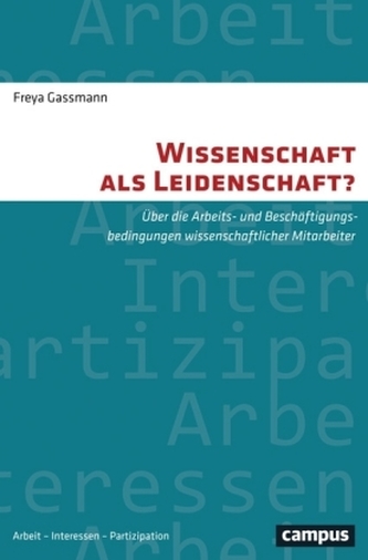 Wissenschaft als Leidenschaft?