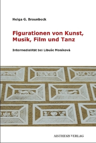 Figurationen von Kunst, Musik, Film und Tanz