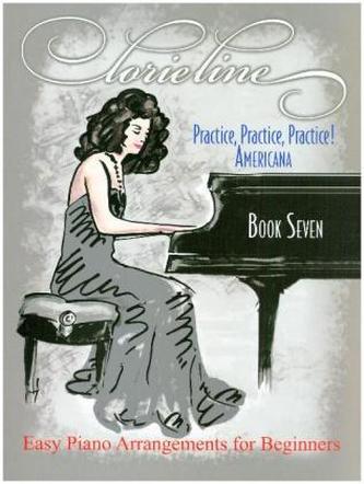 Lorie Line - Practice, Practice, Practice!, Klavier. Book.7