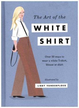 The Art of the White Shirt