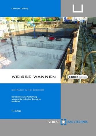 Weiße Wannen - einfach und sicher Weiße Wannen - einfach und sicher